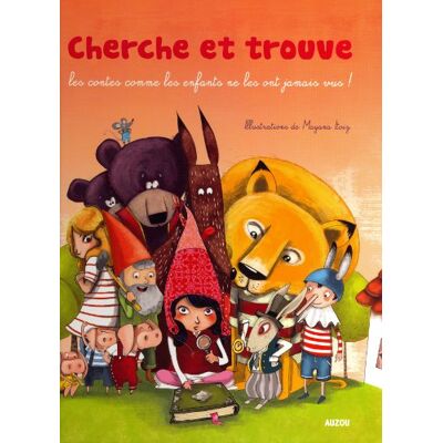 Collectif Cherche Et Trouve : Les Contes Comme Les Enfants Ne Les Ont Jamais Vus ! - Publicité Collectif Cherche Et Trouve : Les Contes Comme Les Enfants Ne Les Ont Jamais Vus ! - Publicité