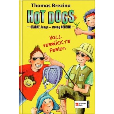Thomas Brezina Hot Dogs - Starke Jungs - Streng Geheim: Voll Verrückte Ferien - Publicité Thomas Brezina Hot Dogs - Starke Jungs - Streng Geheim: Voll Verrückte Ferien - Publicité