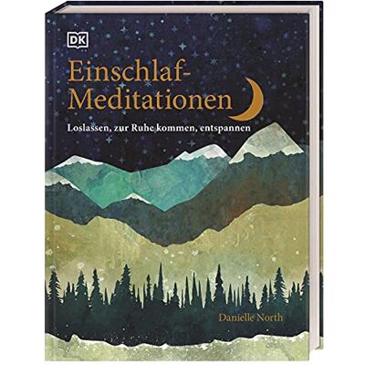 Danielle North Einschlaf-Meditationen: Loslassen, Zur Ruhe Kommen, Entspannen - Publicité Danielle North Einschlaf-Meditationen: Loslassen, Zur Ruhe Kommen, Entspannen - Publicité