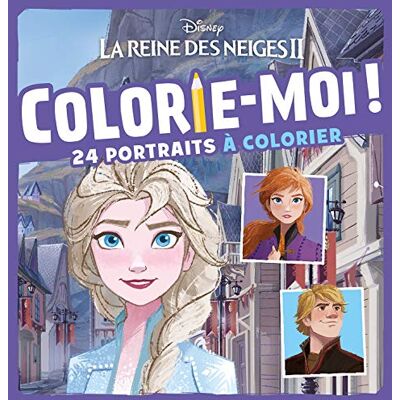 Disney La Reine Des Neiges Ii : Colorie-Moi ! : 24 Portraits À Colorier - Publicité Disney La Reine Des Neiges Ii : Colorie-Moi ! : 24 Portraits À Colorier - Publicité