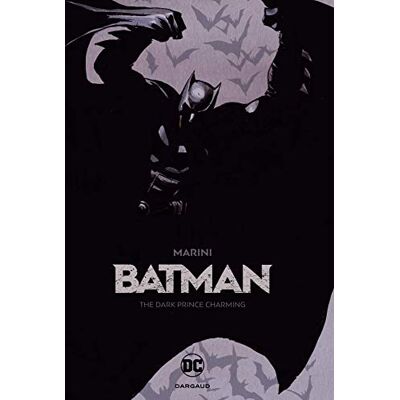 Enrico Marini Batman: The Dark Prince Charming - Publicité Enrico Marini Batman: The Dark Prince Charming - Publicité