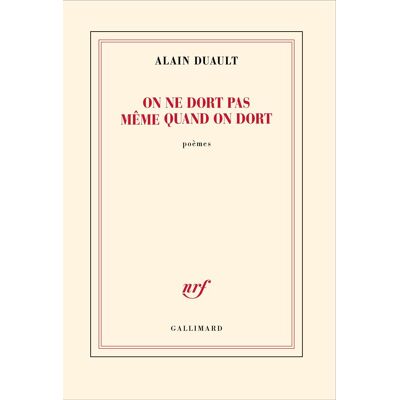 Alain Duault On Ne Dort Pas Même Quand On Dort : Poèmes - Publicité Alain Duault On Ne Dort Pas Même Quand On Dort : Poèmes - Publicité