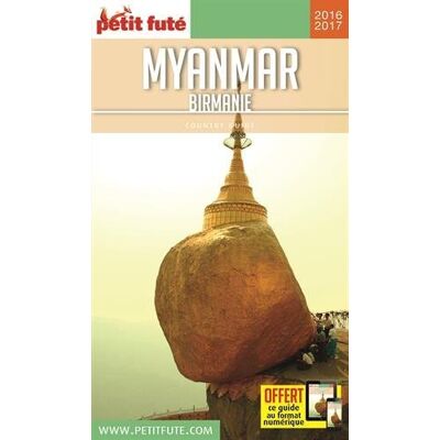 Petit Futé Myanmar, Birmanie : 2016-2017 - Publicité Petit Futé Myanmar, Birmanie : 2016-2017 - Publicité