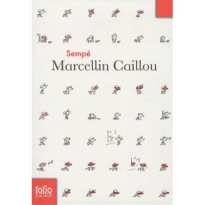 Sempé Marcellin Caillou - Publicité Sempé Marcellin Caillou - Publicité