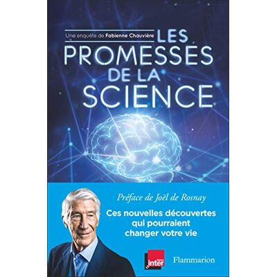 Collectif Les Promesses De La Science : Ces Nouvelles Découvertes Qui Pourraient Changer Votre Vie - Publicité Collectif Les Promesses De La Science : Ces Nouvelles Découvertes Qui Pourraient Changer Votre Vie - Publicité