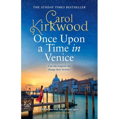 Carol Kirkwood Once Upon A Time In Venice: Romantic And Escapist Glamour For 2025 From The Sunday Times Bestseller - Publicité Carol Kirkwood Once Upon A Time In Venice: Romantic And Escapist Glamour For 2025 From The Sunday Times Bestseller - Publicité