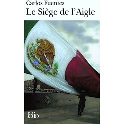 Carlos Fuentes Le Siège De L'Aigle - Publicité Carlos Fuentes Le Siège De L'Aigle - Publicité