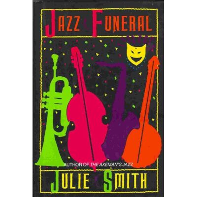 Julie Smith Jazz Funeral - Publicité Julie Smith Jazz Funeral - Publicité