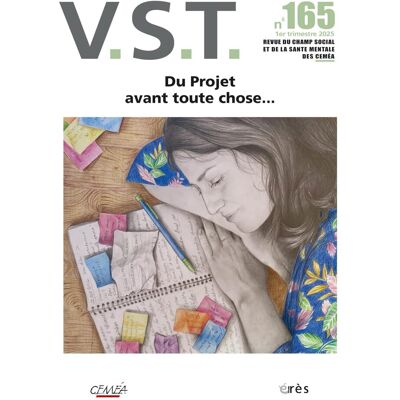 Collectif Vst, N° 165. Du Projet Avant Toute Chose... Publicité Collectif Vst, N° 165. Du Projet Avant Toute Chose... Publicité