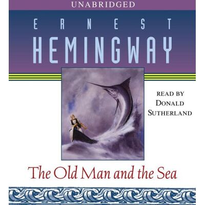 Ernest Hemingway The Old Man And The Sea - Publicité Ernest Hemingway The Old Man And The Sea - Publicité