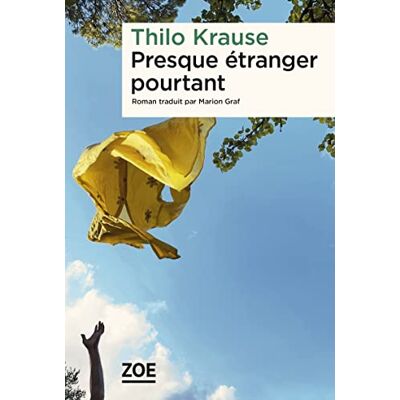Thilo Krause Presque Étranger Pourtant - Publicité Thilo Krause Presque Étranger Pourtant - Publicité