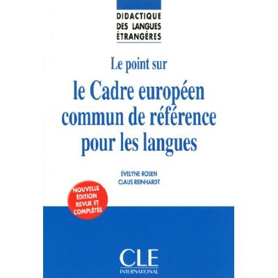 Evelyne Rosen Le Point Sur Le Cadre Européen Commun De Référence Pour Les Langues - Publicité Evelyne Rosen Le Point Sur Le Cadre Européen Commun De Référence Pour Les Langues - Publicité