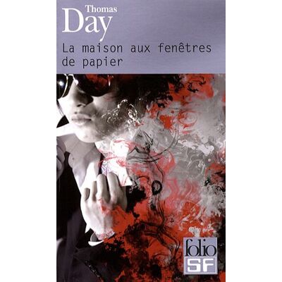 Thomas Day La Maison Aux Fenêtres De Papier : Hommage À Fukasaku Kinji, Takashi Miike & Quentin Tarantino - Publicité Thomas Day La Maison Aux Fenêtres De Papier : Hommage À Fukasaku Kinji, Takashi Miike & Quentin Tarantino - Publicité