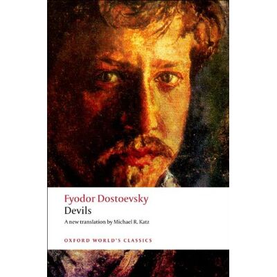 Dostoevsky, Fyodor Mikhailovich Devils (Oxford World'S Classics) - Publicité Dostoevsky, Fyodor Mikhailovich Devils (Oxford World'S Classics) - Publicité