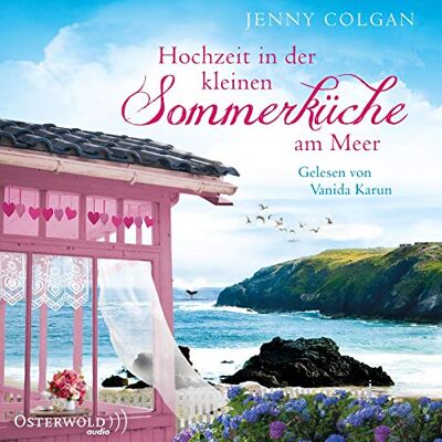 Jenny Colgan Hochzeit In Der Kleinen Sommerküche Am Meer: 2 Cds (Floras Küche, Band 2) - Publicité Jenny Colgan Hochzeit In Der Kleinen Sommerküche Am Meer: 2 Cds (Floras Küche, Band 2) - Publicité