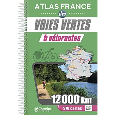 Collectif Atlas France Des Voies Vertes & Véloroutes - Publicité Collectif Atlas France Des Voies Vertes & Véloroutes - Publicité