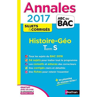 Collectif Histoire Géo : Terminale S : Annales, Sujets & Corrigés 2017 - Publicité Collectif Histoire Géo : Terminale S : Annales, Sujets & Corrigés 2017 - Publicité