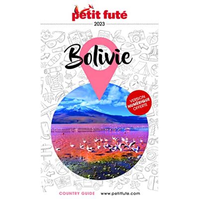 Petit Futé Bolivie - Publicité Petit Futé Bolivie - Publicité