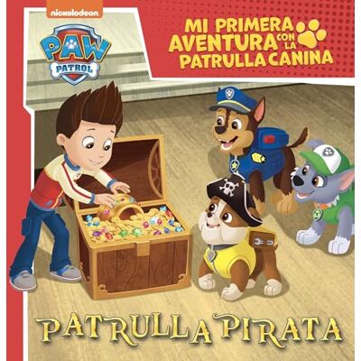 Mi Primera Aventura Con La Patrulla Canina Paw Patrol - Patrulla Pirata (Nickelodeon) - Publicité Mi Primera Aventura Con La Patrulla Canina Paw Patrol - Patrulla Pirata (Nickelodeon) - Publicité