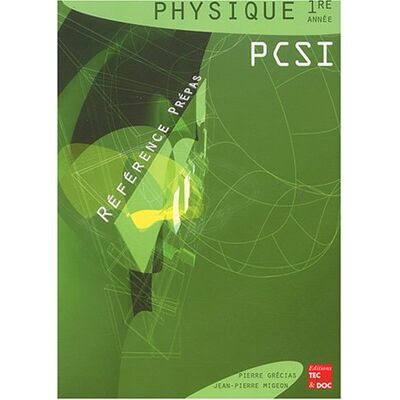 Pierre Grécias Physique 1re Année Pcsi - Publicité Pierre Grécias Physique 1re Année Pcsi - Publicité