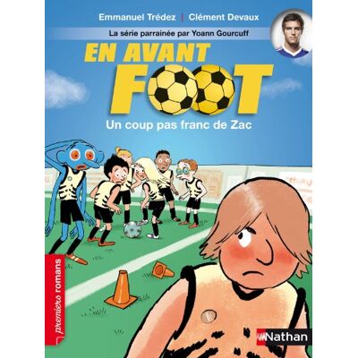 Emmanuel Trédez En Avant Foot !. Un Coup Pas Franc De Zac - Publicité Emmanuel Trédez En Avant Foot !. Un Coup Pas Franc De Zac - Publicité