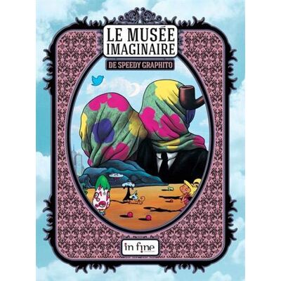 Collectif Le Musée Imaginaire De Speedy Graphito : Hôtel Des Arts De Toulon - Publicité Collectif Le Musée Imaginaire De Speedy Graphito : Hôtel Des Arts De Toulon - Publicité