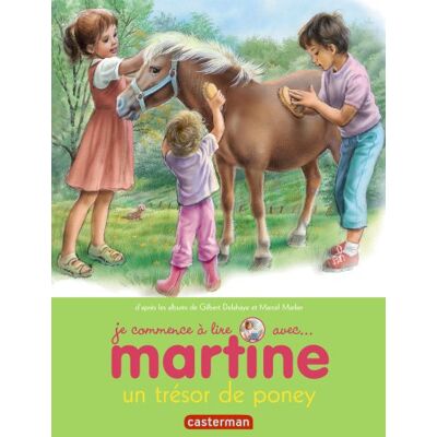 Marcel Marlier;Gilbert Delahaye Je Commence À Lire Avec Martine. Vol. 2. Un Trésor De Poney - Publicité Marcel Marlier;Gilbert Delahaye Je Commence À Lire Avec Martine. Vol. 2. Un Trésor De Poney - Publicité