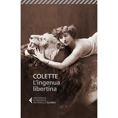Colette L'Ingenua Libertina (Universale Economica. I Classici, Band 332) - Publicité Colette L'Ingenua Libertina (Universale Economica. I Classici, Band 332) - Publicité