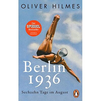 Oliver Hilmes Berlin 1936: Sechzehn Tage Im August - Publicité Oliver Hilmes Berlin 1936: Sechzehn Tage Im August - Publicité
