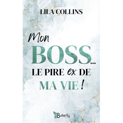 LILA COLLINS Mon Boss, Le Pire Ex De Ma Vie ! - Publicité LILA COLLINS Mon Boss, Le Pire Ex De Ma Vie ! - Publicité