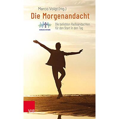 Marco Voigt Die Morgenandacht: Die Beliebten Radioandachten Für Den Start In Den Tag - Publicité Marco Voigt Die Morgenandacht: Die Beliebten Radioandachten Für Den Start In Den Tag - Publicité
