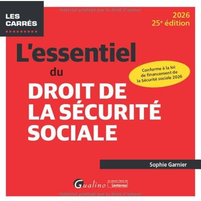 Sophie Garnier L'Essentiel Du Droit De La Sécurité Sociale : 2026 - Publicité Sophie Garnier L'Essentiel Du Droit De La Sécurité Sociale : 2026 - Publicité