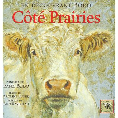 CAROLINE SUDER, FRANZ BODO En Découvrant Bodo Côté Prairies - Publicité CAROLINE SUDER, FRANZ BODO En Découvrant Bodo Côté Prairies - Publicité