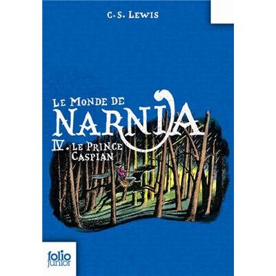 Lewis, C. S. Le Monde De Narnia. Vol. 4. Le Prince Caspian - Publicité Lewis, C. S. Le Monde De Narnia. Vol. 4. Le Prince Caspian - Publicité