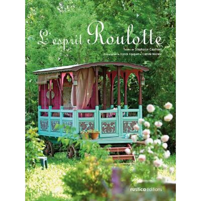 Stéphanie Caumont L'Esprit Roulotte - Publicité Stéphanie Caumont L'Esprit Roulotte - Publicité