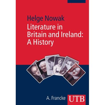 Helge Nowak Literature In Britain And Ireland: A History - Publicité Helge Nowak Literature In Britain And Ireland: A History - Publicité