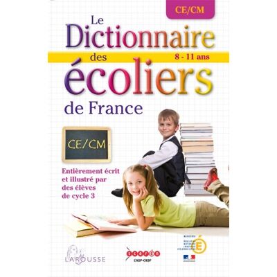 Larousse Le Dictionnaire Des Écoliers De France : 8-11 Ans, Ce-Cm - Publicité Larousse Le Dictionnaire Des Écoliers De France : 8-11 Ans, Ce-Cm - Publicité