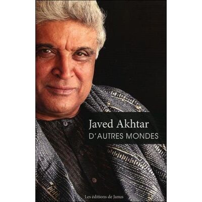 Javed Akhtar D'Autres Mondes - Publicité Javed Akhtar D'Autres Mondes - Publicité