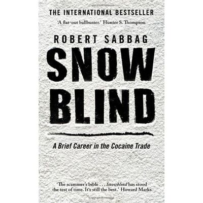 Robert Sabbag Snowblind - Publicité Robert Sabbag Snowblind - Publicité