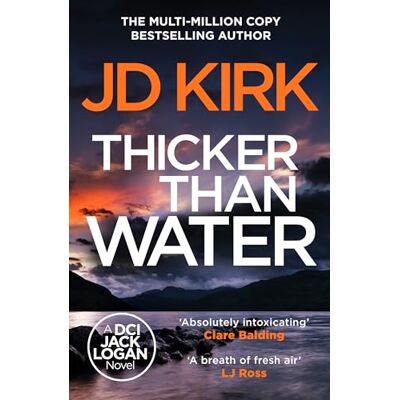 JD Kirk Thicker Than Water (Dci Logan Crime Thrillers) - Publicité JD Kirk Thicker Than Water (Dci Logan Crime Thrillers) - Publicité