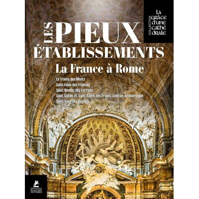 Collectif Les Pieux Établissements : La France À Rome - Publicité Collectif Les Pieux Établissements : La France À Rome - Publicité