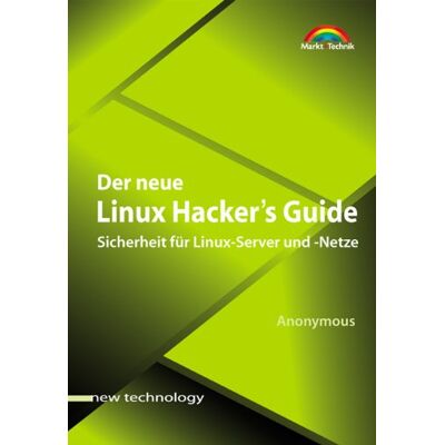 Anonymous Der Neue Linux Hacker'S Guide . Sicherheit Für Linux-Server Und -Netze (New Technology) - Publicité Anonymous Der Neue Linux Hacker'S Guide . Sicherheit Für Linux-Server Und -Netze (New Technology) - Publicité