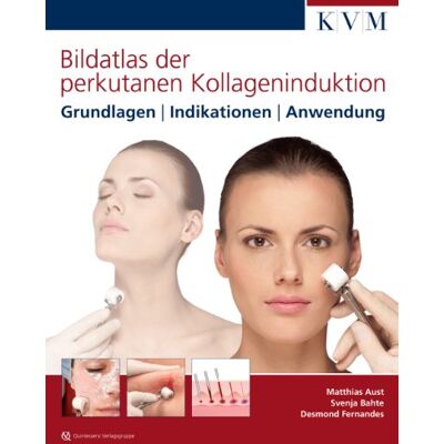 Matthias Aust Bildatlas Der Perkutanen Kollageninduktion: Grundlagen Indikationen Anwendung - Publicité Matthias Aust Bildatlas Der Perkutanen Kollageninduktion: Grundlagen Indikationen Anwendung - Publicité