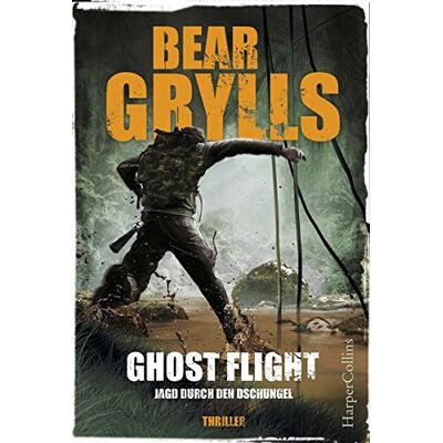 Bear Grylls Ghost Flight - Jagd Durch Den Dschungel - Publicité Bear Grylls Ghost Flight - Jagd Durch Den Dschungel - Publicité