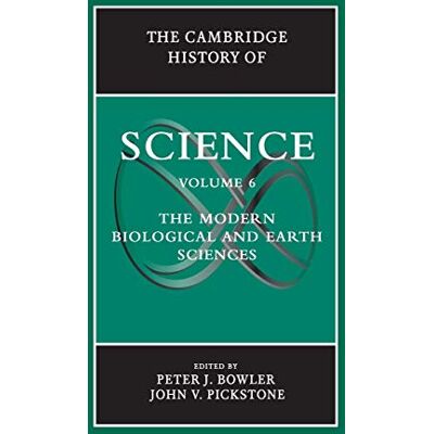 Bowler, Peter J. The Cambridge History Of Science: Volume 6, The Modern Biological And Earth Sciences - Publicité Bowler, Peter J. The Cambridge History Of Science: Volume 6, The Modern Biological And Earth Sciences - Publicité