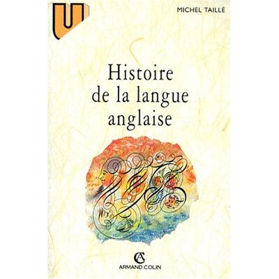 Michel Taillé Histoire De La Langue Anglaise - Publicité Michel Taillé Histoire De La Langue Anglaise - Publicité