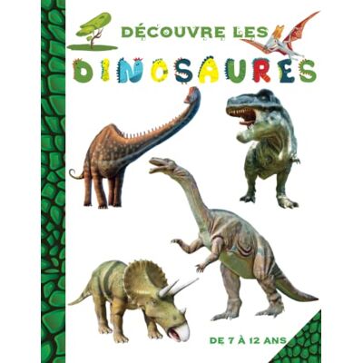 Caroline Chery Découvre Les Dinosaures - De 7 À 12 Ans: Apprends Tout Sur Les Dinosaures Grâce À Ce Livre Pour Les Enfants : Diplodocus, Tyrannosaure, Vélociraptor N’auront Plus De Secret Pour Toi. Publicité Caroline Chery Découvre Les Dinosaures - De 7 À 12 Ans: Apprends Tout Sur Les Dinosaures Grâce À Ce Livre Pour Les Enfants : Diplodocus, Tyrannosaure, Vélociraptor N’auront Plus De Secret Pour Toi. Publicité