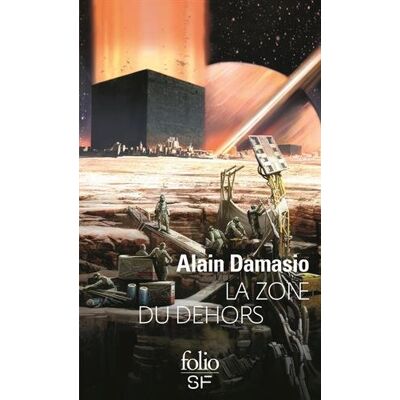 Alain Damasio La Zone Du Dehors - Publicité Alain Damasio La Zone Du Dehors - Publicité
