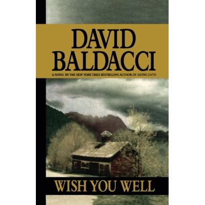 David Baldacci Wish You Well - Publicité David Baldacci Wish You Well - Publicité
