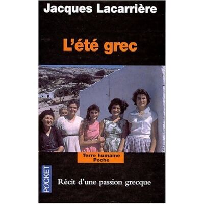 Lacarriere L'Été Grec : Récit D'Une Passion Grecque - Publicité Lacarriere L'Été Grec : Récit D'Une Passion Grecque - Publicité